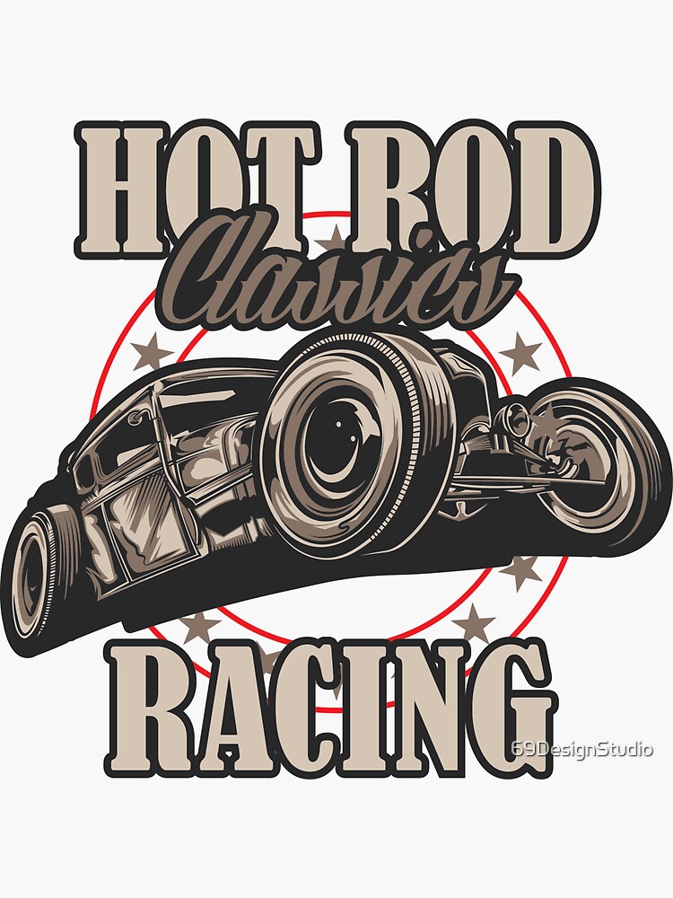 "Vintage style classic hot rod design" Sticker for Sale by 69DesignStudio Redbubble