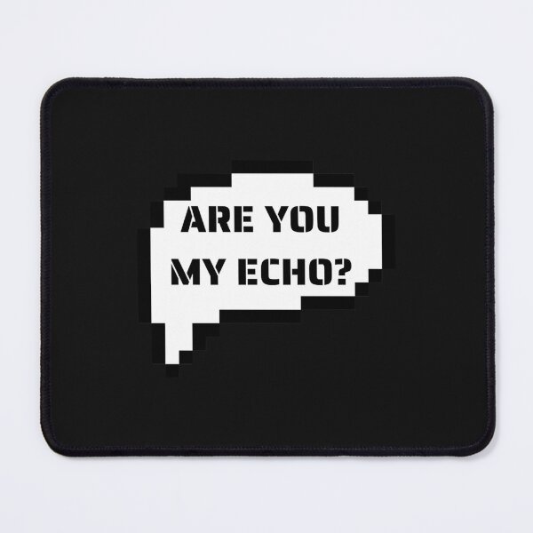 Item preview, Are You My Echo   designed and sold by LeChaimsa.