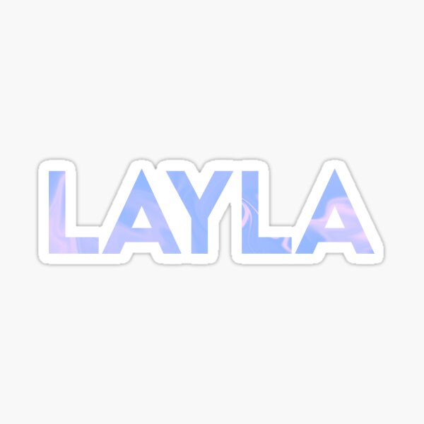 Layla Name Sticker For Sale By Ellebackup Redbubble