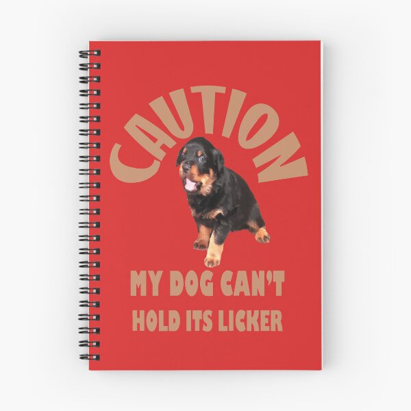 Item preview, Caution My Dog Cant Hold Its Licker Adorable Rottweiler designed and sold by taiche.