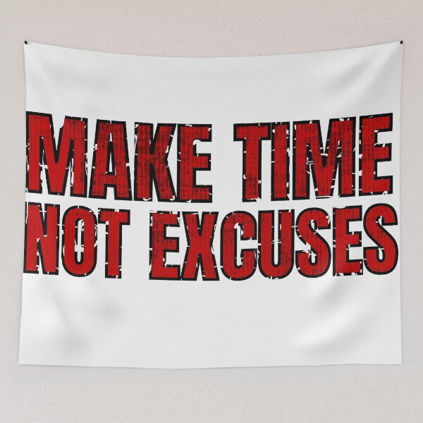 Item preview, Make Time Not Excuses red distressed 3 designed and sold by KingsManKind.
