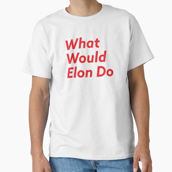 Item preview, What Would Elon Do designed and sold by Technococoon.