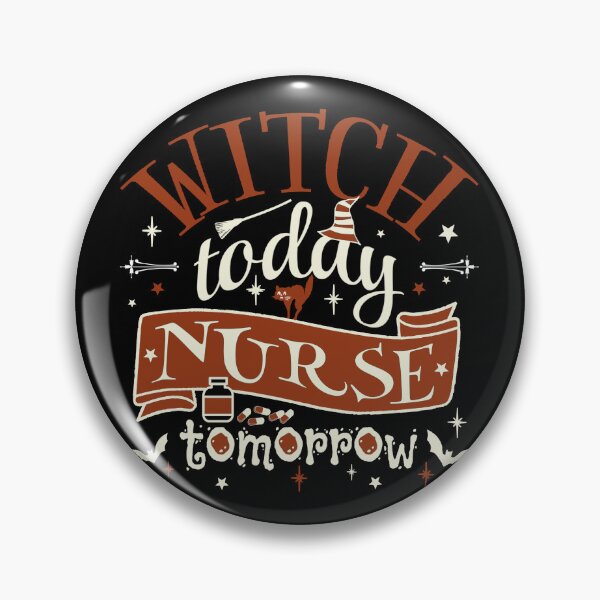 Item preview, Fun Witch Today Nurse Tomorrow, Fun Design For All Nurses On Halloween  designed and sold by TrulyEpoque.