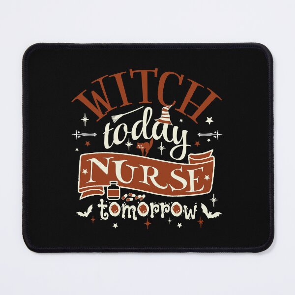 Item preview, Fun Witch Today Nurse Tomorrow, Fun Design For All Nurses On Halloween designed and sold by TrulyEpoque.