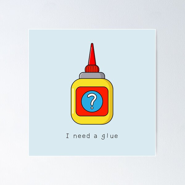 Crazy Glue Funny Super Glue Pun Poster