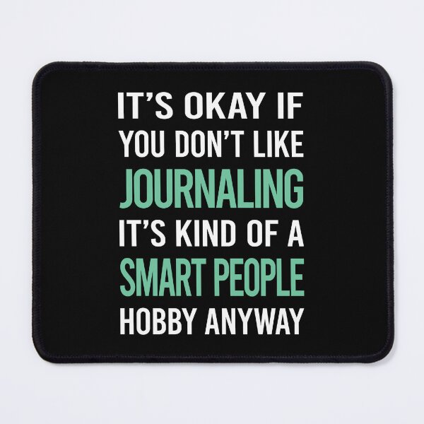 Item preview, Smart People Hobby Journaling designed and sold by RonaldEwing4782.