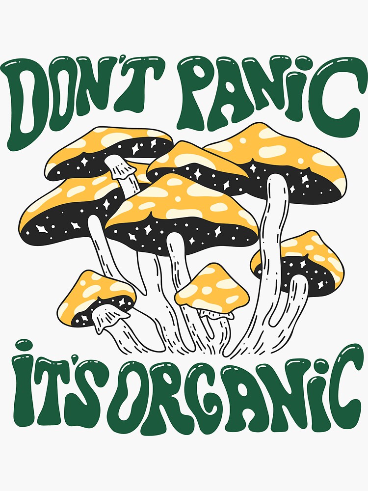 "Don't Panic, It's Organic" Sticker for Sale by OlhaHoretska | Redbubble