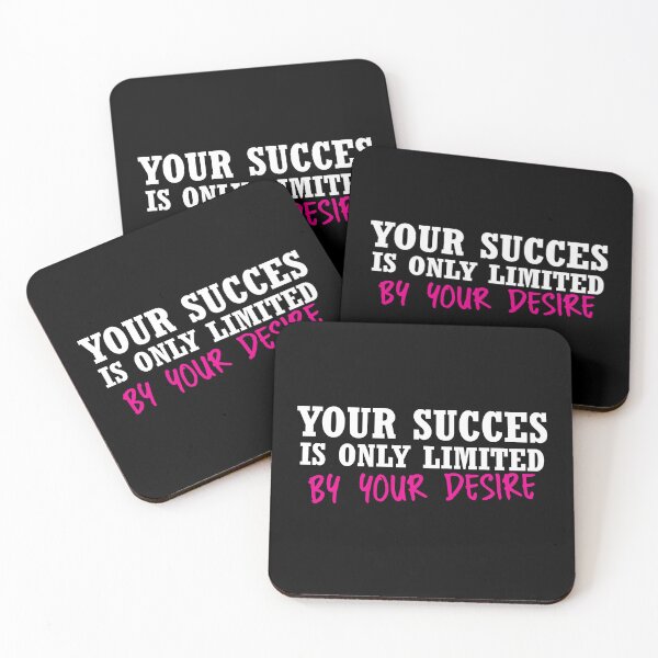 Item preview, Your Succes Is Only Limited By Your Desire designed and sold by stonebridge97.