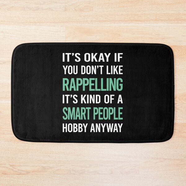 Item preview, Smart People Hobby Rappelling Rappel designed and sold by RonaldEwing4782.