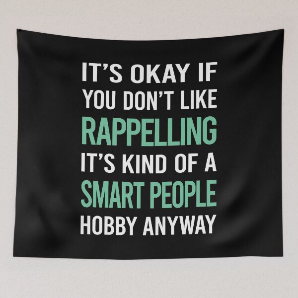 Item preview, Smart People Hobby Rappelling Rappel designed and sold by RonaldEwing4782.