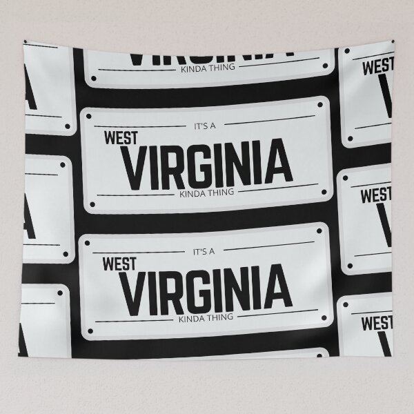 Item preview, Its a WEST VIRGINIA kinda thing number plate  designed and sold by 133DandC.