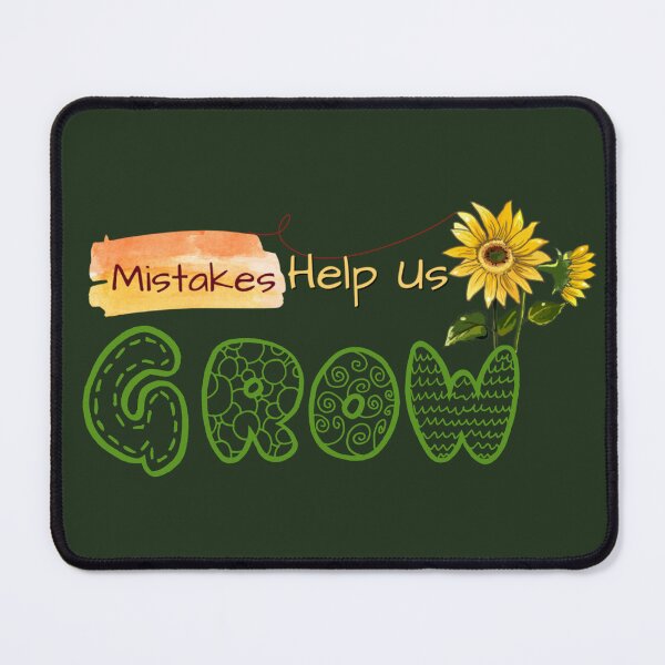 Item preview, Mistakes Help Us Grow Mistakes Help Us designed and sold by Ndli.