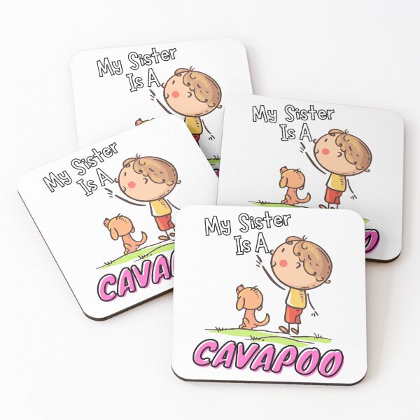 Item preview, My Sister is a Cavapoo designed and sold by SherlocksStore.