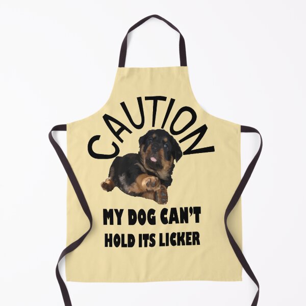 Item preview, Caution My Dog Cant Hold Its Licker Awesome Rottweiler designed and sold by taiche.