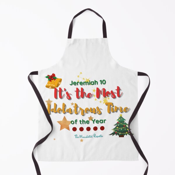 Item preview, It's the Most Idolatrous Time of the Year - White designed and sold by TheReporter1.