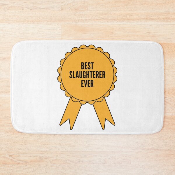 Item preview, Best Slaughterer Ever Gold Medal Achievement designed and sold by SVPOD.