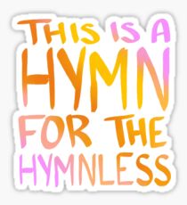 Kesha - Hymn Sticker