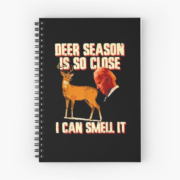 Item preview, Funny Joe Biden Deer Season Is So Close I Can Smell It designed and sold by bilal233.