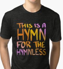 Kesha - Hymn Tri-blend T-Shirt