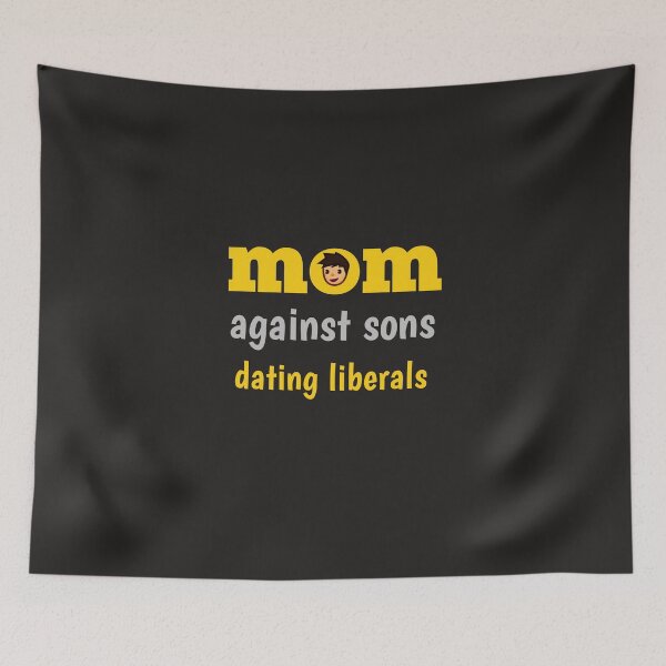 Item preview, mom against sons dating liberals designed and sold by YoussefProMax.