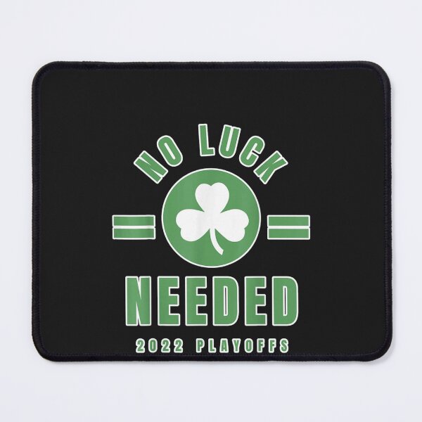 Item preview, Boston Playoffs 2022 No Luck Needed designed and sold by raneronicole.