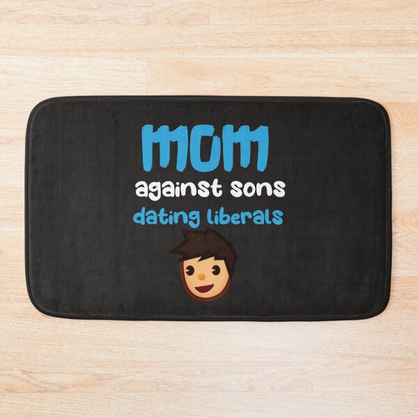Item preview,  mom against sons dating liberals designed and sold by YoussefProMax.