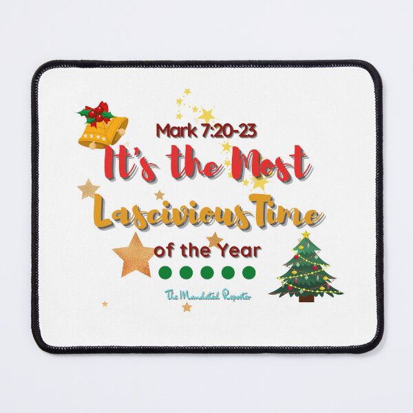 Item preview, It's the Most Lascivious Time of the Year - White designed and sold by TheReporter1.