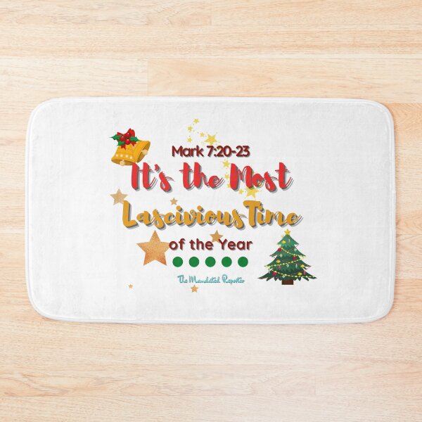 Item preview, It's the Most Lascivious Time of the Year - White designed and sold by TheReporter1.