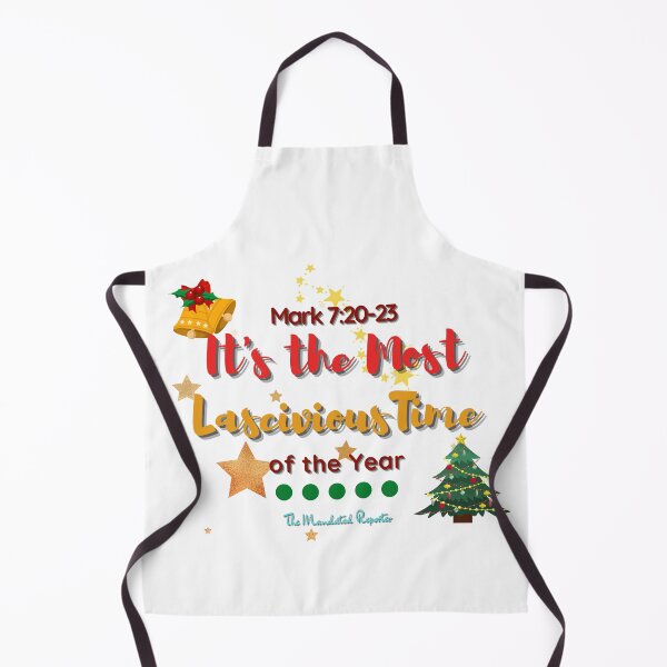 Item preview, It's the Most Lascivious Time of the Year - White designed and sold by TheReporter1.