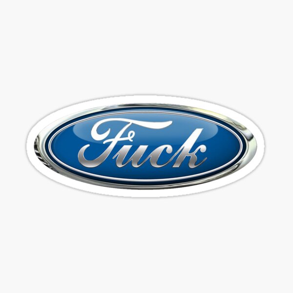 &ldquo;Ford Fuck&rdquo; Sticker for Sale by Psyche-Lab | Redbubble