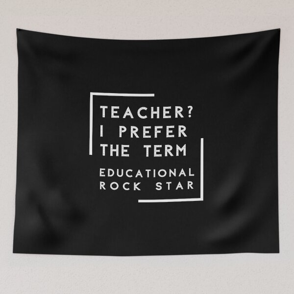 Item preview, Teacher? I prefer the term educational rockstar - back to school design - funny teacher designed and sold by ALLURE-minimal.