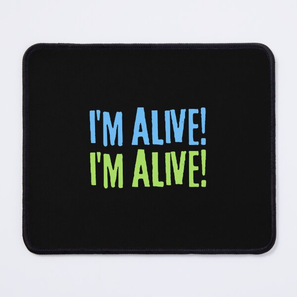 Item preview, I'm alive! I'm alive! designed and sold by hinteo.
