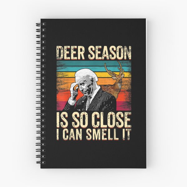 Item preview, Funny Joe Biden Deer Season Is So Close I Can Smell It designed and sold by bilal233.