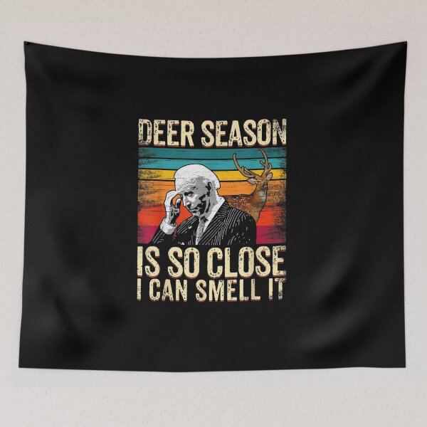 Item preview, Funny Joe Biden Deer Season Is So Close I Can Smell It designed and sold by bilal233.
