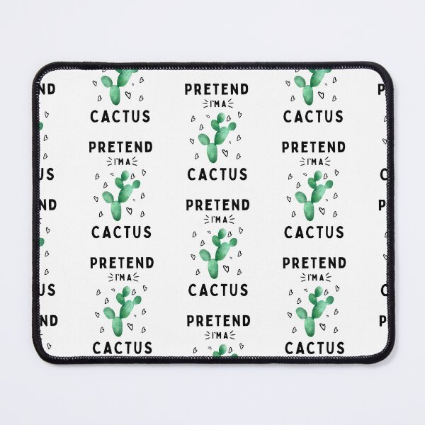 Item preview, Pretend I'm a Cactus shirts, Pretend I'm a Cactus, funny Pretend I'm a Cactus, cool cactus shirts designed and sold by zoonix.