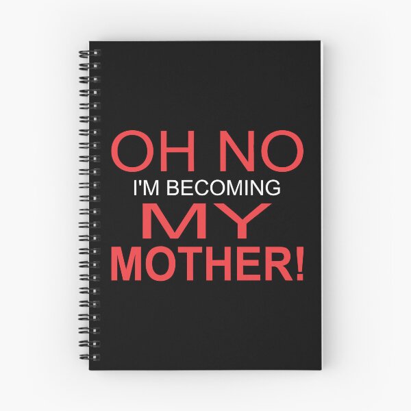 Item preview, Oh No I'm Becoming My Mother! Funny Men Women Gift designed and sold by Big Twelve.