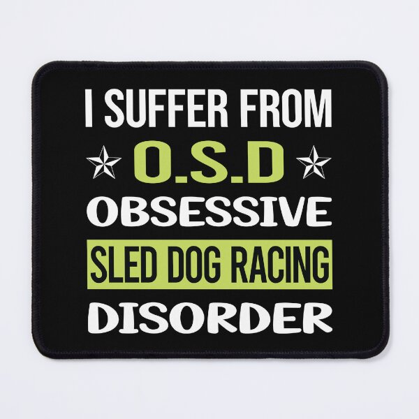 Item preview, Obsessive Love Sled Dog Racing Dogsled designed and sold by DrearyStore60.