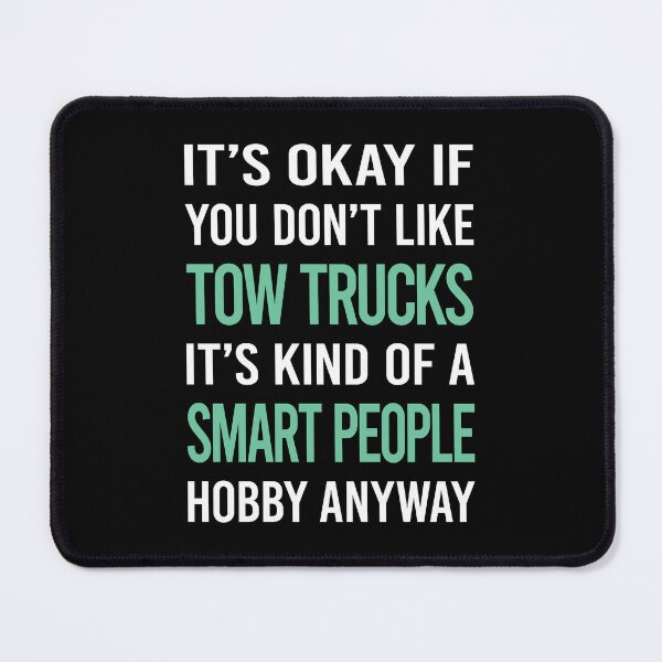 Item preview, Smart People Hobby Tow Truck Trucks designed and sold by RonaldEwing4782.