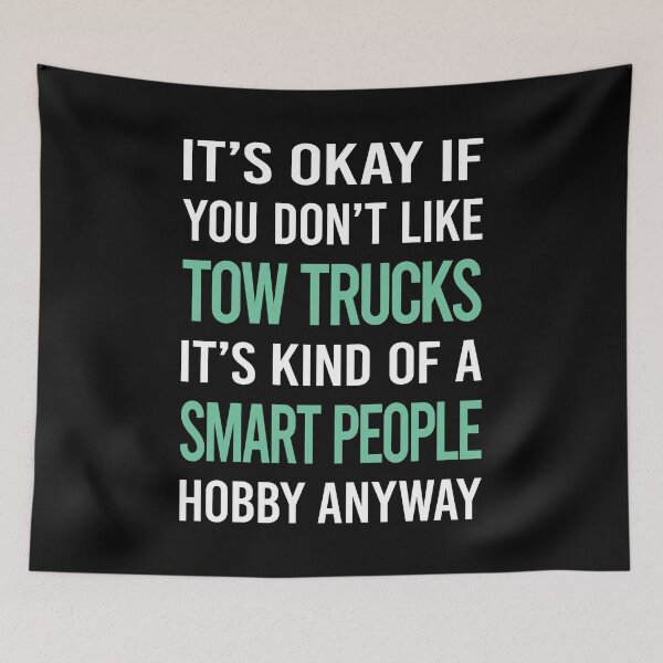 Item preview, Smart People Hobby Tow Truck Trucks designed and sold by RonaldEwing4782.