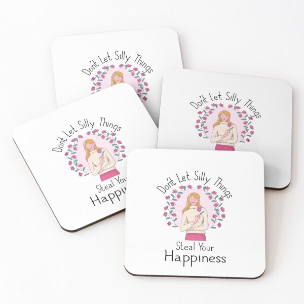 Item preview, Don’t let silly things steal your happiness designed and sold by ENJOY Wear.