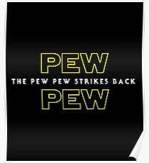 The Pew Pew Strikes Back Poster