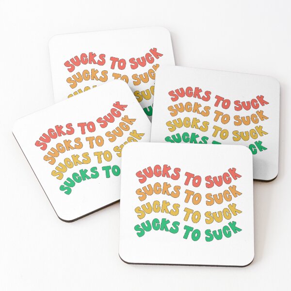 Item preview, sucks to suck designed and sold by Taylor Wutrick.