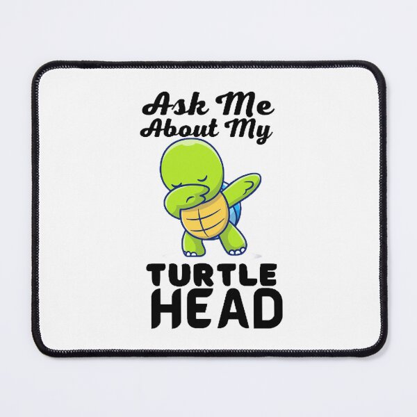 Item preview, Ask Me About My Turtle Head designed and sold by ImaginedCo.