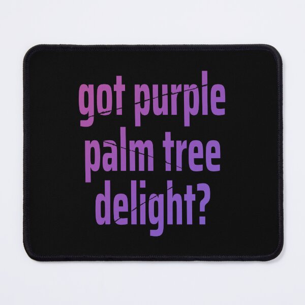 Item preview, Stranger Things - Got Purple Palm Tree Delight designed and sold by humnoo.