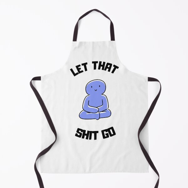 Item preview, Copy of Let That Shit Go designed and sold by OlgaBDesign.