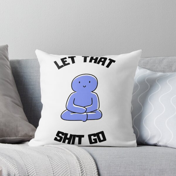 Item preview, Copy of Let That Shit Go designed and sold by OlgaBDesign.