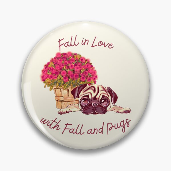 Item preview, Fall in Love with Fall and Pugs designed and sold by SushiAnn.