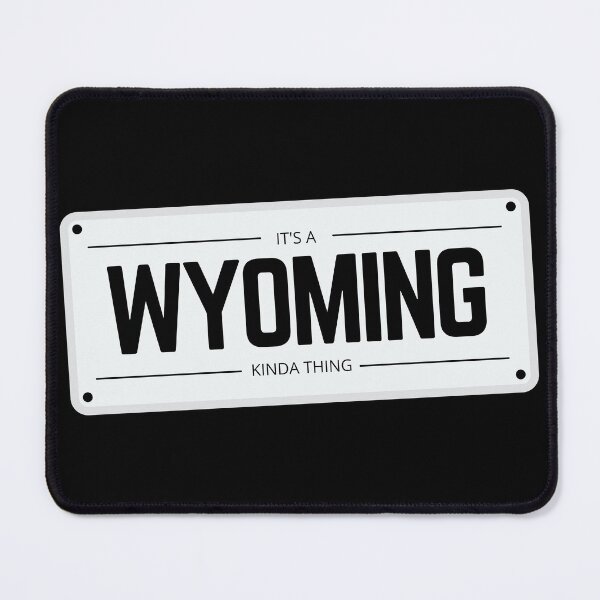 Item preview, Its a WYOMING kinda thing number plate designed and sold by 133DandC.