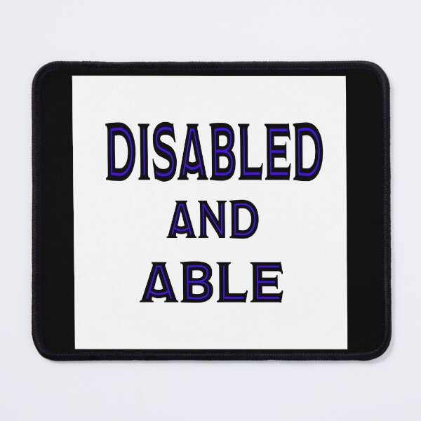 Item preview, Disabled and able designed and sold by RemieJames.