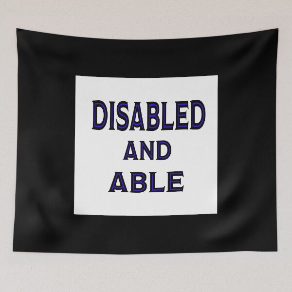 Item preview, Disabled and able  designed and sold by RemieJames.